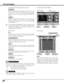 Page 3636
PICTURE IMAGE
Auto picture control
Press the POINT LEFT/RIGHT buttons to select the desired Auto
picture control position. The part where the image is dark is
emphasized. It is emphasized more strongly in order of Off, L1, L2.Off  . . . . Auto picture control OFF position.
L1  . . . . . Auto picture control LEVEL 1 position.
L2  . . . . . Auto picture control LEVEL 2 position.
Clear the check mark if you do not want to apply the adjusted
color data; select the check mark and then press the OK
button....