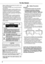 Page 4
4

To	the	Owner
CAUTION:				TO	REDUCE	THE	RISK	OF	ELECTRIC	SHOCK,	DO	NOT	REMOVE	COVER	(OR	BACK).	NO	USER-SERVICEABLE	PARTS	INSIDE	EXCEPT	LAMP	REPLACEMENT.	REFER	SERVICING	TO	QUALIFIED	SERVICE	PERSONNEL.
THIS	SYMBOL 	INDICATES	THAT	DANGEROUS	VOLTAGE	CONSTITUTING	 A	RISK	OF	ELECTRIC	SHOCK	IS	PRESENT	WITHIN	THIS	UNIT.
THIS	SYMBOL 	INDICATES	THAT	THERE	ARE	IMPORTANT	OPERATING	 AND	MAINTENANCE	INSTRUCTIONS	IN	THE	USER'S	MANUAL	WITH	THIS	UNIT.
CAUTION
RISK	OF	ELECTRIC	SHOCK
DO	NOT	OPEN
Before installing...