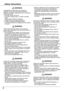 Page 66
Safety	Instructions
Immediately turn the power off, unplug the projector, and contact your dealer under the following conditions, otherwise a fire or an electric shock may result. – If smoke comes out from it.– If it emits a strange odor, or makes a strange     noise.– If lamp goes out with a loud bang.– If water or any other liquid gets into it.– If metal or foreign objects get inside it.– If it is knocked down or dropped and the cabinet is broken.
 WARNING
Follow the instructions below when using the...