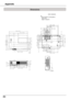 Page 8080
Appendix
Dimensions
Unit: mm(inch)
Screw Holes for Ceiling MountScrew: M4Depth: 12.0(0.47)
67.9 (2.67)
212.4 (8.36)
216.5 (8.52)
350 (13.78)
176.3 (6.94)
79.7 (3.14)
254.4 (10.02)
256.0 (10.08)
91.4 (3.60) 109.7 (4.32)
76.6 (3.01)99.1 (3.90)38.8 (1.53)
52.3 (2.006)
48.7 (1.92)
240.0 (9.45)
78.0 (3.07) 52.4 (2.06)47.7 (1.87)32.9 (1.29)
208.0 (8.19)86.0 (3.38)
46.0 (1.81) 64.0 (2.52)
40.7 (1.60) 57.9 (2.28)
8.6 (0.34)
93.2 (3.67)
142.0 (5.59)
45.1 (1.78)
185.2 (7.29) 133.1 (5.24)115.3 (4.54)
73.6...