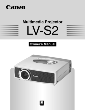 Page 1E
English
Multimedia Projector
Owner’s Manual
LV-S2 