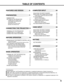 Page 55
TABLE OF CONTENTS
FEATURES AND DESIGN 6
BEFORE OPERATION 14COMPUTER INPUT 22
VIDEO INPUT 30
SETTING 35
APPENDIX 37 PREPARATION 7
NOMENCHTOR 7
SETTING-UP THE PROJECTOR 8
CONNECTING AC POWER CORD 8
POSITIONING THE PROJECTOR 9
ADJUSTABLE FEET 9
MOUNTING THE LENS COVER 10
MOVING THE PROJECTOR 10
CONNECTING THE PROJECTOR 11
TERMINALS OF THE PROJECTOR 11
CONNECTING TO A COMPUTER 12
CONNECTING VIDEO EQUIPMENT 13
OPERATION OF THE REMOTE CONTROL UNIT14
OPERATING RANGE 15
REMOTE CONTROL UNIT BATTERY INSTALLATION...