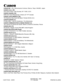 Page 441AA6P1P3539--  (MS8P) 
©CANON INC.  2002
YT1-1333-000PRINTED IN JAPAN
CANON INC.30-2, Shimomaruko 3-chome, Ohta-ku, Tokyo 146-8501, Japan
CANON U.S.A., INC. 
One Canon Plaza, Lake Success, NY 11042, U.S.A.
CANON CANADA, INC.
6390 Dixie Road Mississauga, Ontario L5T 1P7 Canada
CANON LATIN AMERICA, INC.
703 Waterford Way Suite 400 Miami, Florida 33126 U.S.A.
CANON EUROPA N.V.
P.O.Box 2262, 1180 EG Amstelveen, The Netherlands
CANON COMMUNICATION & IMAGE FRANCE S.A.
102, Avenue du General de Gaulle, 92250 La...