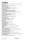 Page 521AA6P1P4282-- (MP3P)
©CANON INC.  2003
YT1-1344-000
CANON INC.30-2, Shimomaruko 3-chome, Ohta-ku, Tokyo 146-8501, Japan
CANON U.S.A., INC. 
One Canon Plaza, Lake Success, NY 11042, U.S.A.
CANON CANADA, INC.
6390 Dixie Road Mississauga, Ontario L5T 1P7 Canada
CANON LATIN AMERICA, INC.
703 Waterford Way Suite 400 Miami, Florida 33126 U.S.A.
CANON EUROPA N.V.
P.O.Box 2262, 1180 EG Amstelveen, The Netherlands
CANON COMMUNICATION & IMAGE FRANCE S.A.
102, Avenue du General de Gaulle, 92250 La Garenne Colombes,...