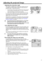 Page 3333
ENGLISH
Adjusting the projected image
Adjusting the projection angle
The projector is equipped with 1 quick-release adjuster foot and 1 
rear adjuster foot. These adjusters change the image height and 
projection angle. To adjust the projector:
1. Press the quick-release button and lift the front of the projector. 
Once the image is positioned where you want it, release the 
quick-release button to lock the foot in position.
2. Screw the rear adjuster foot to fine tune the horizontal angle.
To retract...