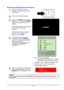 Page 26 
— 20— 
Starting and Shutting down the Projector 
1.  Connect the power cord to the 
projector. Connect the other end to 
a wall outlet. 
 2.  Turn on the connected devices. 
3.  Ensure the POWER LED displays a 
solid green. Then press the POWER 
button of the remote to turn on the 
projector.  
 
The projector splash screen displays 
and connected devices are 
detected. 
 
See Setting an Access Password 
(Security Lock) on page 21 if 
security lock is enabled.  
4.  If more than one input device is...