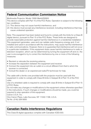 Page 1717Safety Instructions
Safety Instructions
Federal Communication Commission Notice
Multimedia Projector, Mo
del: SX80 MarkII/SX800
This device complies with Part 15 of the FCC Ru les. Operation is subject to the following 
two conditions:
(1) This device may not cause harmful interference, and
(2) this device must accept any interference received, including interference that may  cause undesired operation.
Note: This equipment has been tested and foun d to comply with the limits for a Class B 
digital...