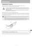 Page 143143
Appendix
Maintenance
Cleaning the Projector
Clean the projector frequently to prevent dust from settling on the surface.
A dirty lens may ruin the quality of the projected image.
Wipe the projectors main unit softly with a soft cloth.
If the projector is heavily soiled, soak the cloth in water with a small amount of detergent 
in it, squeeze the cloth very well, and then wipe the projector with it. After cleaning, wipe 
the projector with a dry cloth.
 The main unit is very hot immediately after...