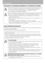 Page 18Safety Instructions
18
Precautions on Handling the Batteries in the Remote Controller
Lamp Handling Precautions
This projector uses a high-pressure mercury lamp which must be handled carefully and 
correctly as mentioned below.
The mercury lamp has the following characteristics.
 A lamp may explode with a loud sound or burn out due to a shock, scratch, or use 
beyond its expiry date.
 The lamp life may differ from lamp to lamp and according to the usage environment. 
There is no guarantee that all...