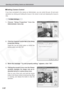 Page 76
3-32
Setting Camera Control
If you have connected to the camera as Administrator, you can control th\
e pan, tilt and zoom
operations by clicking and holding the mouse in the viewer to start and \
releasing the mouse to
stop.
To Make Settings...
1. Choose “Setup Properties” from theAdministrator menu bar.
2. Click the Cameral Control tab in the Setup properties dialog.
Check the Use the arrow button to control the
camera option and click “OK”.
3. When the message “Try new property setting.” appears,...