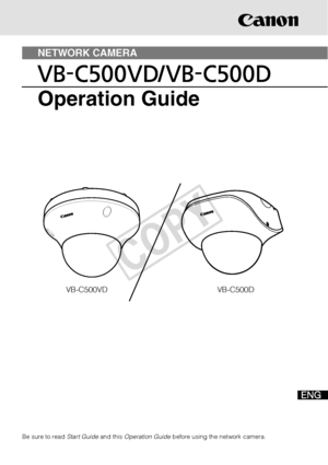Page 1NETWORK CAMERA
Operation Guide
/
Be sure to read Start Guide and this Operation Guide  before using the network camera.
VB-C500VD VB-C500D
COPY  