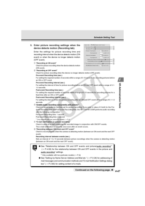 Page 117
4-47
VB Administration Tools
5. Enter picture recording settings when the
device detects motion (Recording tab).
Enter the settings for picture recording time and
recording interval when the device detects motion (ON
event) or when the device no longer detects motion
(OFF event).
q“Recording at ON event”
Check for picture recording when the device detects motion
(ON event).
w “Recording at OFF event”
Check for picture recording when the device no longer detects motion (O\
FF event).
Pre-event Recording...