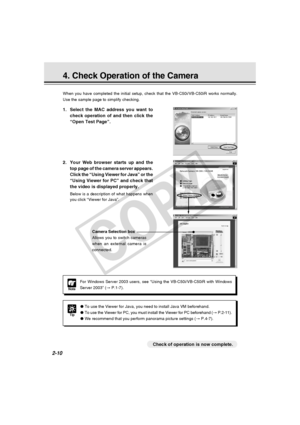 Page 38
2-10
2. Your Web browser starts up and thetop page of the camera server appears.
Click the “Using Viewer for Java” or the
“Using Viewer for PC” and check that
the video is displayed properly.
Below is a description of what happens when
you click “Viewer for Java”.
When you have completed the initial setup, check that the VB-C50i/VB-C50\
iR works normally.
Use the sample page to simplify checking.
4. Check Operation of the Camera
1. Select the MAC address you want tocheck operation of and then click the...