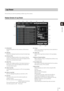 Page 115115
Admin Tools
6
This tool lets you view the operating condition log of the camera. 
Display Screens of Log Viewer
(1) [Download] 
Download log files from this camera or SD memory 
cards.
(2) [Reload] 
Reload the displayed log file and show the latest logs.
(3) [Previous File] 
If there are multiple log files in the cameras internal 
memory or SD memory card, load and display the file 
before the currently shown log list.
(4) [Next File] 
If there are multiple log files in the internal memory or 
SD...