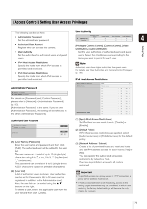 Page 7575
4
Setting Page
Administrator Password
For details on [Password] and [Confirm Password], 
please refer to [Network] > [Administrator Password] 
(p. 50) .
[Administrator Password] is the same. If you set one 
[Administrator Password], the setting will be reflected in 
the other [Administrator Password].
Authorized User Account
(1) [User Name], [Password] 
Enter the user name and password and then click 
[Add]. The authorized user will be added to the user 
list. 
The user name can consist of up to 15...