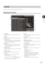Page 1096-31
6
Admin Tools
This tool lets you view the operating condition log of the camera. 
Display Screens of Log Viewer
(1) [Download] 
Download log files from this camera or SD memory 
cards.
(2) [Reload] 
Reload the displayed log file and show the latest logs.
(3) [Previous File] 
If there are multiple log files in the cameras internal 
memory or SD memory card, load and display the file 
before the currently shown log list.
(4) [Next File] 
If there are multiple log files in the internal memory or 
SD...