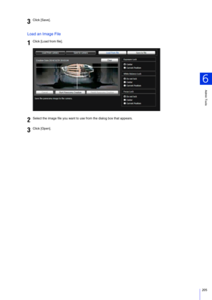 Page 205Admin Tools
6
205
Load an Image File
3Click [Save].
1Click [Load from file].
2Select the image file you want to use from the dialog box that appears.
3Click [Open]. 