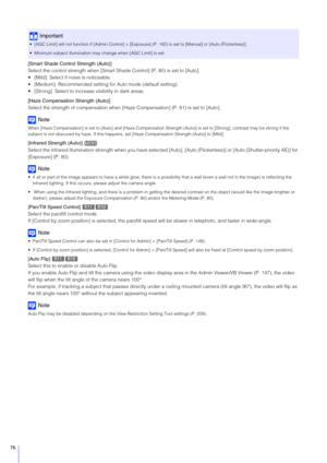 Page 7676
[Smart  Shade Control  Strength (Auto)]
Select the control strength when [Smart Shade Control] (P. 80) is set to [Auto].
 [Mild]: Select if noise is noticeable.
 [Medium]: Recommended setting for Auto mode  (default setting).
 [Strong]: Select to increase visibility in dark areas.
[Haze Compensation  Strength (Auto)]
Select the strength of comp ensation when [Haze Compensation]  (P. 81) is set to [Auto].
Note
When [Haze Compensation] is set to [Auto]  and [Haze Compensation Strength (Auto)] is  set to...