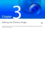 Page 45Chapter
 
Setting the Camera Angle
After installing the camera, set the camera angle while checking the video displayed in [Camera] > [Camera 
Angle] on the Setting Page.
H651 