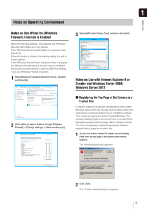 Page 1919
1
Before Use
Notes on Use When the [Windows 
Firewall] Function is Enabled
When the VB Initial Setting Tool is started, the [Windows 
Security Alert] dialog box may appear. 
If the [Windows Security Alert] dialog box appears, click 
[Unblock]. 
Once this button is clicked, the warning dialog box will no 
longer appear.
If the [Windows Security Alert] dialog box does not appear, 
the Windows firewall warning function may be disabled. 
Follow the procedure below to add the [VB Initial Setting 
Tool] as...