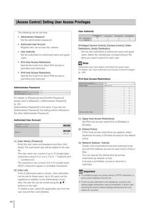 Page 6464
Administrator Password
For details on [Password] and [Confirm Password], 
please refer to [Network] > [Administrator Password] 
(p. 40) .
[Administrator Password] is the same. If you set one 
[Administrator Password], the setting will be reflected in 
the other [Administrator Password].
Authorized User Account
(1) [User Name], [Password] 
Enter the user name and password and then click 
[Add]. The authorized user will be added to the user 
list. 
The user name can consist of up to 15 (single-byte)...