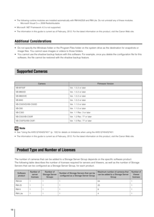 Page 1818
 The following runtime modules are installed automatically with RM-64/25/9 and RM-Lite. Do not uninstall any of these modules.
– Microsoft Visual C++ 2008 Redistributable
 Microsoft .NET Framework 4.0 is not supported.
 The information in this guide is current as of February, 2012. For the latest information on this product, visit the Canon Web site.
Additional Considerations
 Do not specify the Windows folder or the Program Files folder on the system drive as the destination for snapshots or 
image...