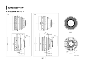 Page 44apx. 4apx. 5
（4.1）２×Ｍ３
in air F.B＝44
7
55.85.426.8
5.5
42.2
44.3
101.5
φ114
3
ft
664'6
3
6
92'
 86
∞603020151210 75' 5 6
22"
23"21"20"
2'
2
2'
3'3
161185.642.82
22
1.3
CANON
T
（4.1）
２×Ｍ３
in air F.B＝44
755.85.426.8
5.5
42.2
44.3
101.5
φ1142010543286
45
41.1.1.
m
0.
∞
10.0.
0.
0.
0.
98
7
6
5
161185.642.82
22
1.3
CANON
T
0.
45
5
60.
281.6
4
2
190.
1.
1.
1.
8
4
0.
5
70.
310
22161185.642.82
CANON LENS CN-E 50mm T1.3 L F
T
×
30…
60…R50.8
93'
22161185.642.82...