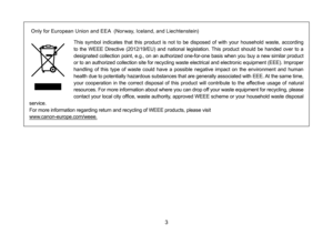 Page 1723
Only for European Union and EEA  (Nor way, Iceland, and Liechtenstein)This  symbol  indicates  that  this  product  is  not  to  be  disposed  of  with  your  household  waste,  according 
to  the  WEEE  Directive  (2012/19/EU)  and  national  legislation.  This  product  should  be  handed  over  to  a 
designated collection point, e.g., on an authorized one-for-one basis when you buy a new similar product 
or to an authorized collection site for recycling waste electrical and electronic equipment...