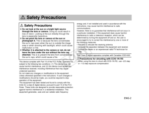 Page 3ENG-2
aSafety Precautions
energy and, if not installed and used in accordance with the
instructions, may cause harmful interference to radio
communications.
However, there is no guarantee that interference will not occur in
a particular installation. If this equipment does cause harmful
interference to radio or television reception, which can be
determined by turning the equipment off and on, the user is
encouraged to try to correct the interference by one or more of
the following measures:
• Reorient or...