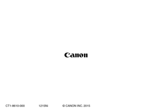 Page 17CT1-8610-000	 1215Ni	 ©	CANON	INC.	2015	  