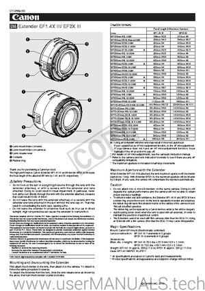 Page 1CT1-8569-000
© CANON INC. 2010
5
2
34
1
1
3
2
4
5
 ENGExtender EF1.4X III/ EF2X III
q Lens mount index (on lens)
w  Lens mount index (on camera)
e  Lens release lever
r  Contacts
t  Rubber ring
Usable lenses:
❇: Using an Extender with this lens may result in incorrect autofocus.If your camera has an AF microadjustment function, do the AF microadjust\
ment.If your camera does not have an AF microadjustment function, focus
manually if the AF precision is way off.
* For details on AF microadjustments, see...