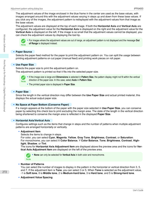 Page 272The adjustment values of the image enclosed in the blue frame in the center are used as the base values, with
images arranged around this with the adjustment values varying in steps up and down from these base values. If
you click any of the images, the adjustment pattern is redisplayed with the adjustment values from that image as
the base values.
The adjustment values are displayed at the top of each image. If both the  Horizontal Axis and Vertical Axis  are
configured, the adjustment value for the...