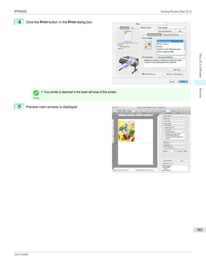 Page 3854
 
Click the  Print button in the  Print dialog box.
Note
•Your printer is depicted in the lower-left area of this screen.5
 
Preview main window is displayed.
 
 
iPF6400                                                                                                                                                                                              Starting Preview (Mac OS X)User's Guide...