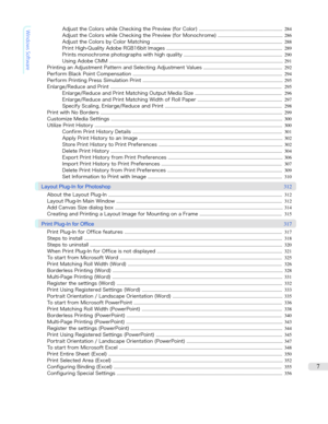 Page 7Windows SoftwareAdjust the Colors while Checking the Preview (for Color) ........................................................................284
Adjust the Colors while Checking the Preview (for Monochrome) ........................................................ 286
Adjust the Colors by Color Matching ................................................................................................................. 288
Print High-Quality Adobe RGB16bit Images...