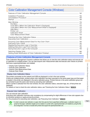 Page 765Color Calibration Management Console (Windows)Color Calibration Management Console (Windows)
Features of Color Calibration Management Console ............................................................................................765
Installation Procedure .......................................................................................................................................................... 766
Uninstallation Procedure...