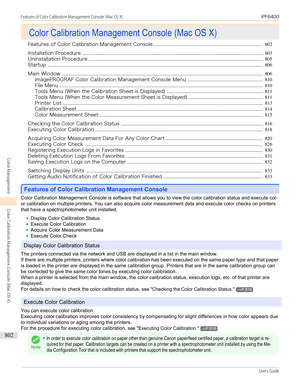 Page 802Color Calibration Management Console (Mac OS X)Color Calibration Management Console (Mac OS X)
Features of Color Calibration Management Console ............................................................................................802
Installation Procedure .......................................................................................................................................................... 803
Uninstallation Procedure...