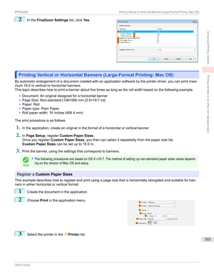 Page 1032
Inthe FineZoom Settings list,clickYes.
Printing Vertical or Horizontal Banners (Large-Format Printing; Mac OS)Printing Vertical or Horizontal Banners (Large-Format Printing; Mac OS)
Byautomaticenlargementofadocumentcreatedwithanapplicationsoftwarebytheprinterdriver,youcanprintmaxi-
mum18.0mverticalorhorizontalbanners.
Thistopicdescribeshowtoprintabanneraboutfivetimesaslongastherollwidthbasedonthefollowingexample.
