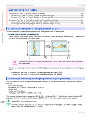 Page 136ConservingrollpaperConservingrollpaper
ConservingRollPaperbyRotatingOriginals90Degrees ......................................................................................136
ConservingRollPaperbyRotatingOriginals90Degrees(Windows) ................................................................ 136
ConservingRollPaperbyRotatingOriginals90Degrees(MacOS) .................................................................. 138...