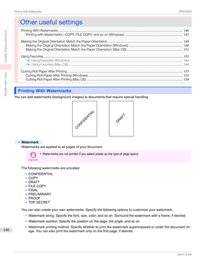 Page 146OtherusefulsettingsOtherusefulsettings
PrintingWithWatermarks .....................................................................................................................................146
PrintingwithWatermarks