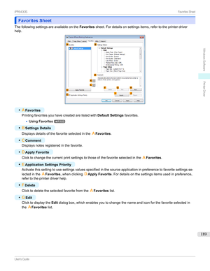 Page 189Favorites SheetFavorites Sheet
Thefollowingsettingsareavailableonthe Favoritessheet.Fordetailsonsettingsitems,refertotheprinterdriver
help.
