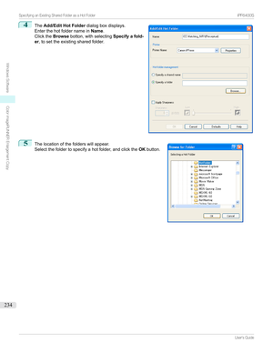 Page 2344
The Add/Edit Hot Folder dialogboxdisplays.
Enterthehotfoldernamein Name.
Clickthe Browsebotton,withselecting Specify a fold-
er ,tosettheexistingsharedfolder.5

Thelocationofthefolderswillappear.
Selectthefoldertospecifyahotfolder,andclickthe OKbutton.

...