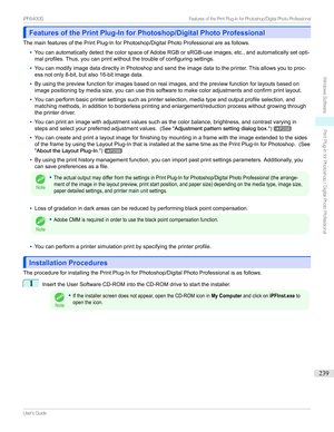 Page 239Features of the Print Plug-In for Photoshop/Digital Photo ProfessionalFeatures of the Print Plug-In for Photoshop/Digital Photo Professional
ThemainfeaturesofthePrintPlug-InforPhotoshop/DigitalPhotoProfessionalareasfollows.
