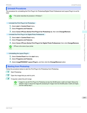 Page 243Uninstall ProceduresUninstall Procedures
TheprocedureforuninstallingthePrintPlug-InforPhotoshop/DigitalPhotoProfessionalandLayoutPlug-Inisasfol-
lows.
Note
