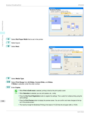 Page 3286
SelectRoll Paper Width thatissetintheprinter.
7
Selectlayout.
8

Select Next.
9
Select Media Type .
10
SelectPrint Range fromAll Slides ,Current Slide ,andSlides .
If Slides isselected,entertheslidenumber.
11
EnterCopies .
Note
