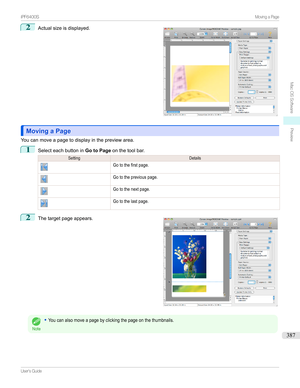 Page 3872
Actualsizeisdisplayed.
Moving a PageMoving a Page
Youcanmoveapagetodisplayinthepreviewarea.
1
Selecteachbuttonin Go to Pageonthetoolbar.
SettingDetailsGotothefirstpage.Gotothepreviouspage.Gotothenextpage.Gotothelastpage.2

Thetargetpageappears.
Note
