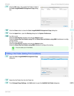 Page 4177
Clickthe OKbutton.ThecreatedHotFolderislistedin
the Color imageRUNNER Enlargement Copy dialog
box.8
Clickthe Close
buttontoclosethe Color imageRUNNER Enlargement Copy dialogbox.
9
FromtheAppleMenu,openthe Sharingdialogboxfor System Preferences .
10
ForOSXv10.6:
Checkthe File Sharing checkboxandclickthe Optionsbutton.
Checkthe Share files and folders using FTP andShare files and folders using SMB checkboxestoconfig-
urethesharing....