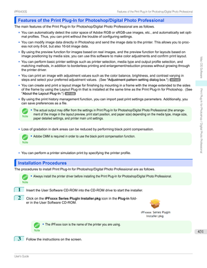 Page 431Features of the Print Plug-In for Photoshop/Digital Photo ProfessionalFeatures of the Print Plug-In for Photoshop/Digital Photo Professional
ThemainfeaturesofthePrintPlug-InforPhotoshop/DigitalPhotoProfessionalareasfollows.
