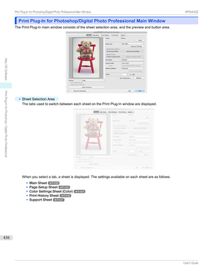 Page 436Print Plug-In for Photoshop/Digital Photo Professional Main WindowPrint Plug-In for Photoshop/Digital Photo Professional Main Window
ThePrintPlug-Inmainwindowconsistsofthesheetselectionarea,andthepreviewandbuttonarea.
