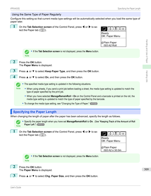 Page 509UsingtheSameTypeofPaperRegularly
Configurethissettingsothatcurrentmediatypesettingswillbeautomaticallyselectedwhenyouloadthesametypeof
paperlater.
1

Onthe Tab Selection screen oftheControlPanel,press /