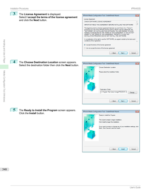 Page 5483
The License Agreement isdisplayed.
Select I accept the terms of the license agreement
andclickthe Nextbutton.4

The Choose Destination Location screenappears.
Selectthedestinationfolderthenclickthe Nextbutton.
5

The Ready to Install the Program screenappears.
Clickthe Installbutton.
...